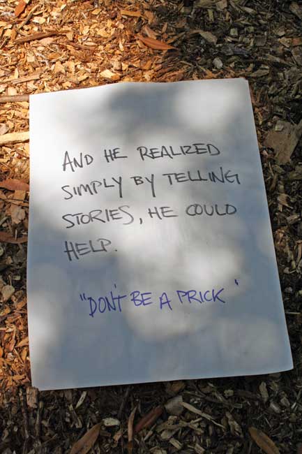 And he realized simply by telling stories, he could help